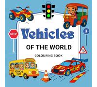 Vehicles of the World: Colouring Book for Boys with 50 unique illustrations
