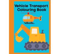 Vehicles Transport Colouring Book