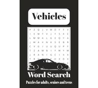 Vehicles Word Search Puzzle: Word searches with easy to read print about Vehicles, Cars, Bikes and more. | 6x9 inches, 110 pages | 50+ Puzzles ... Gift for Vacations, Holidays and Free Times.