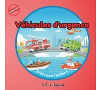 Véhicules d'urgence : Apprendre du nouveau vocabulaire - Série Vocabulaire