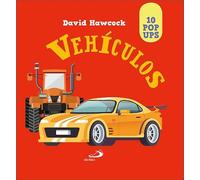 Vehiculos: 10 pop ups (Aprender, jugar y descubrir)