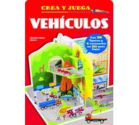 Vehículos: Con 28 figuras y 4 escenarios en 3D para jugar: 3 (Crea y Juega)
