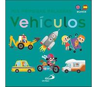 Vehículos: Mis primeras palabras (Primeros aprendizajes)
