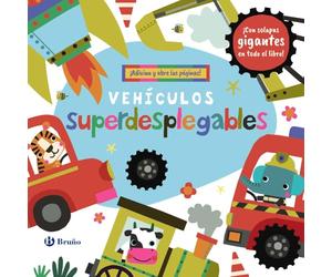 Vehículos superdesplegables: ¡Adivina y abre las páginas! (Castellano - A PARTIR DE 0 AÑOS - MANIPULATIVOS (LIBROS PARA TOCAR Y JUGAR), POP-UPS - Otros libros)