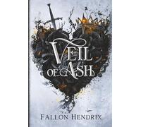Veil of Ash: A Dark Academy Slow-Burn Why-Choose Romantasy (The Veil Saga)