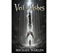 Veil of Ashes: Book II of The Elysian Prophecies