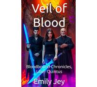 Veil of Blood: Bloodbound Chronicles, Liber Quintus