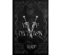 Veil of Deception: 1 (The Tainted Throne)