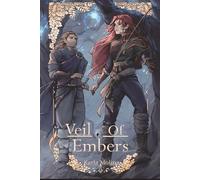 Veil of Embers: The Threadfire Series
