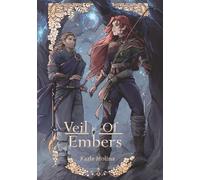 Veil of Embers: The Threadfire Series