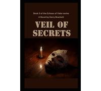 Veil of Secrets: 3 (Echoes of Valor)