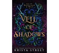Veil of Shadows: 2 (Fae of Woodlands & Wild)