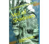 Veil of Shadows: Unravelling the Mysteries of Paranormal Forces Across Cultures