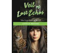 Veil of the Lost Echos: Tales From House on the Hill