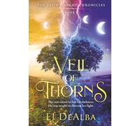 Veil of Thorns: 1 (The Veilwrought Chronicles)