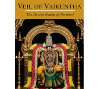 Veil of Vaikuntha: The Divine Realm of Perumal