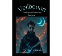 Veilbound: The Coven Chronicles (Blood and Coven: The Complete Box Set)