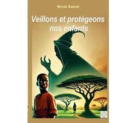 Veillons et protégeons nos enfants