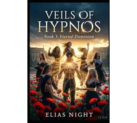 Veils of Hypnos Book 3: Eternal Dominion