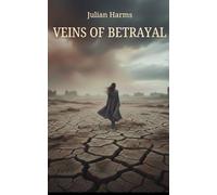 Veins of Betrayal: Shattered World Series