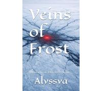 Veins of Frost: A Hidden Threat. A Relentless Pursuit