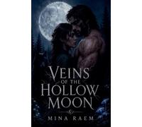 Veins of the Hollow Moon