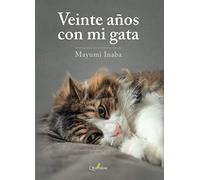 Veinte años con mi gata (NARRATIVA)