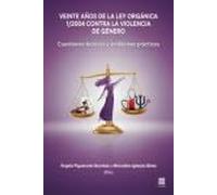 VEINTE AÑOS DE LA LEY ORGANICA 1/2004 CONTRA LA VIOLENCIA DE