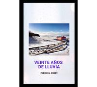 Veinte años de lluvia