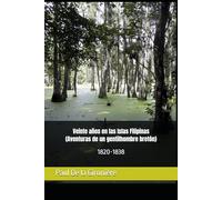 Veinte años en las Islas Filipinas (Aventuras de un gentilhombre bretón): 1820-1838