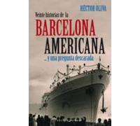 Veinte Historias De La Barcelona Americana: ... y una pregunta descarada: 13 (Base Hispánica)