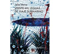 Veinte Mil Leguas De Viaje Submarino (Ilustrados)