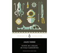 Veinte mil leguas de viaje submarino (Penguin Clásicos)