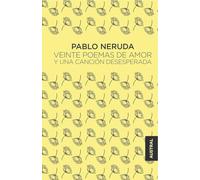 Veinte poemas de amor y una canción desesperada (Austral Singular)