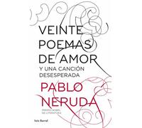Veinte poemas de amor y una canción desesperada (Biblioteca Breve)