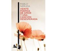 Veinte poemas de amor y una canción desesperada (Contemporánea)
