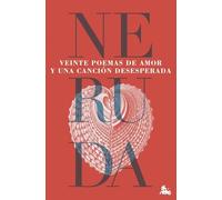 Veinte poemas de amor y una canción desesperada (Contemporánea)