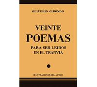 Veinte poemas para ser leídos en el tranvía: Edición facsimilar (EDICION LIMITADA)