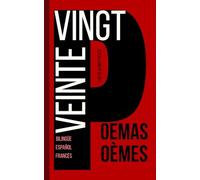 Veinte poemas/Vingt poèmes