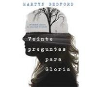 Veinte Preguntas Para Gloria