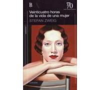 Veinticuatro Horas De La Vida De Una Mujer