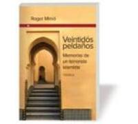 Veintidos Peldaños: Memorias De Un Terrorista Islamista
