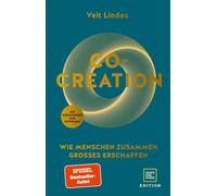 Veit Lindau Co-Creation: Wie Menschen zusammen Großes erschaffen (Tapa dura)