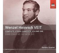 Veit, W.H. - Wenzel Heinrich Veit: Complete String Quartets Volume One