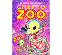 Veitch, Rick - The Dream Art Of Rick Veitch Volume 3: Crypto Zoo: 03 (Collected Rare Bit Fiends)