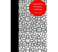 Vejer de la Frontera: a History [Idioma Inglés]