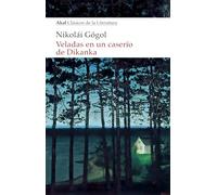 Veladas en un caserío de Dikanka: 46 (Clásicos de la literatura)