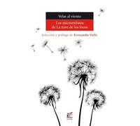 Velas Al Viento: Los Microrrelatos de "La Nave de Los Locos" (Cuentos del Vigía)