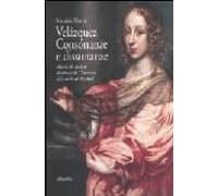 Velazquez Consonanze E Dissonanze: Marie De Rohan Duchessa Di Che Vreu