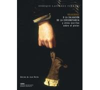 Velazquez O La Salvacion De La Circunstancia Y Otros Escritos Sobre El
